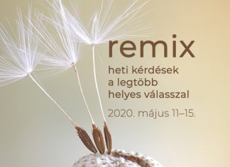 Remix: május 11–15. között ezekre a kérdésekre érkezett a legtöbb helyes válasz Remix 2020. május 16.