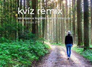 Kvíz remix: július 27–31. között ezekre a kérdésekre érkezett a legtöbb helyes válasz Könnyű kérdések