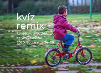 Kvíz remix: augusztus 24–28. között ezekre a kérdésekre érkezett a legtöbb helyes válasz Remix könnyű
