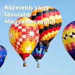 Közelebb vagy távolabb – Magyarországon Közel vagy távol?