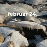 Február 24. Kvíz - február 24.