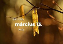 Március 13. Kvíz - március 13.