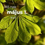 Május 1. Kvíz - május 1.