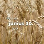 Június 30. Kvíz - június 30.