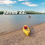 Július 22. Kvíz - július 22.
