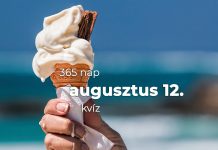 Augusztus 12. Kvíz - augusztus 12.
