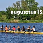 Augusztus 15. Kvíz - augusztus 15.