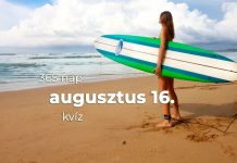 Augusztus 16. Kvíz - augusztus 16.