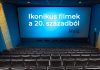 Ikonikus filmek a 20. századból Ikonikus filmek (20. század)