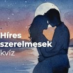 Híres szerelmesek Híres szerelmesek